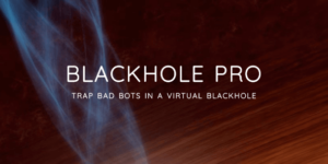 Blackhole Pro for Bad Bots