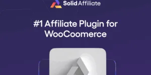 Solid Affiliate - The Best Affiliate Plugin for WooCommerce